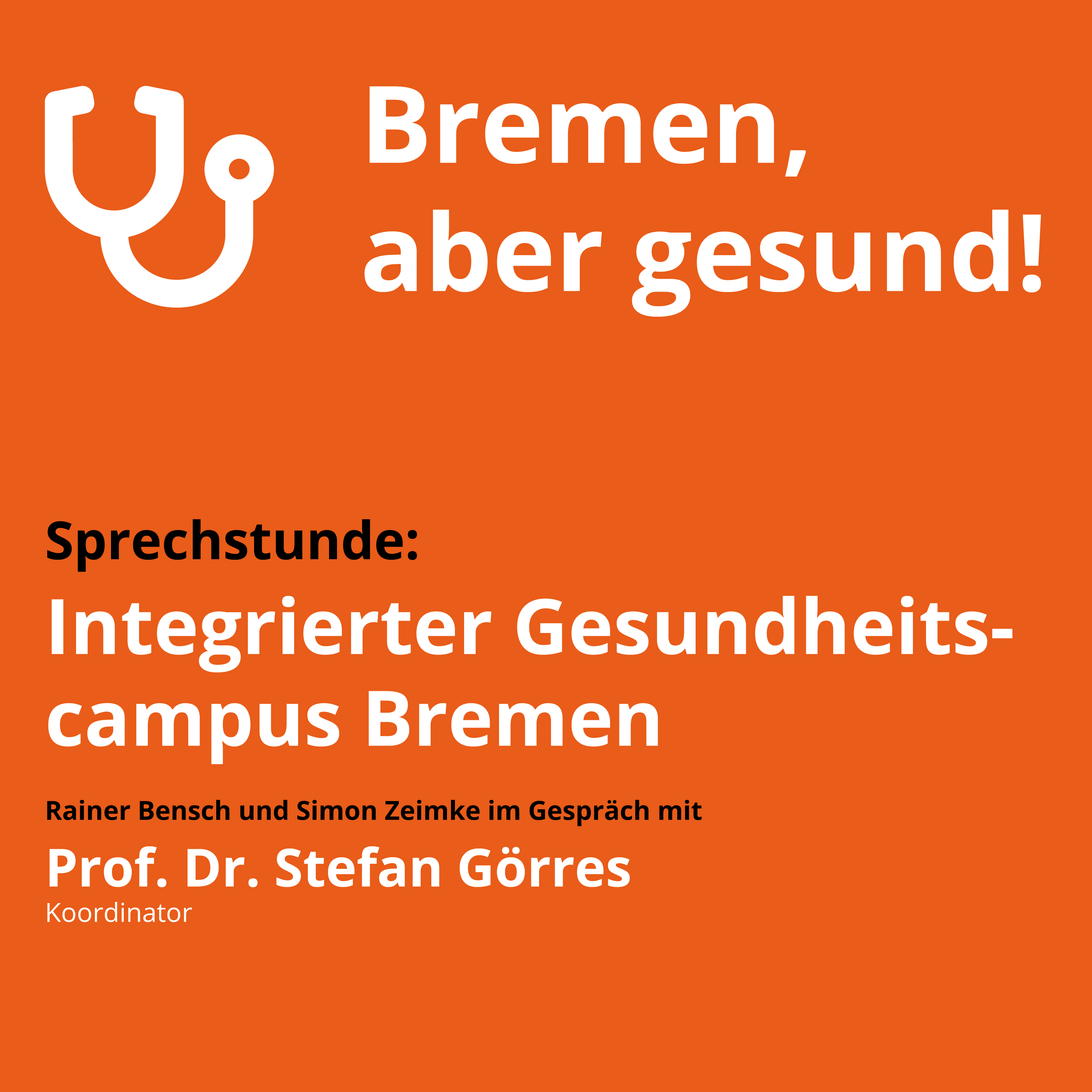 Sprechstunde: Was macht eigentlich der Integrierte Gesundheitscampus Bremen?